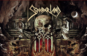 Somberland – Just Flesh for the Worms (2020)