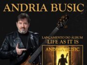 Andria Busic lança o álbum solo “Life As It Is” em show especial no Manifesto Bar